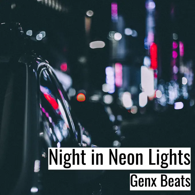 [Dark Hiphop Beat] Night In Neon Lights - Genx Beats