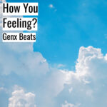 [明るいヒップホップビート] How You Feeling? – Genx Beats