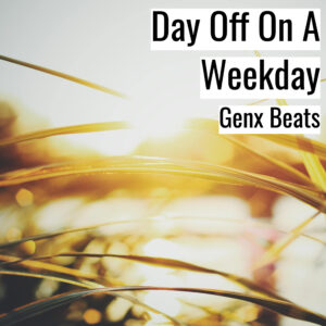 (フリーBGM) [ラップビート/Vlog BGM] Day Off On A Weekday (MP3)