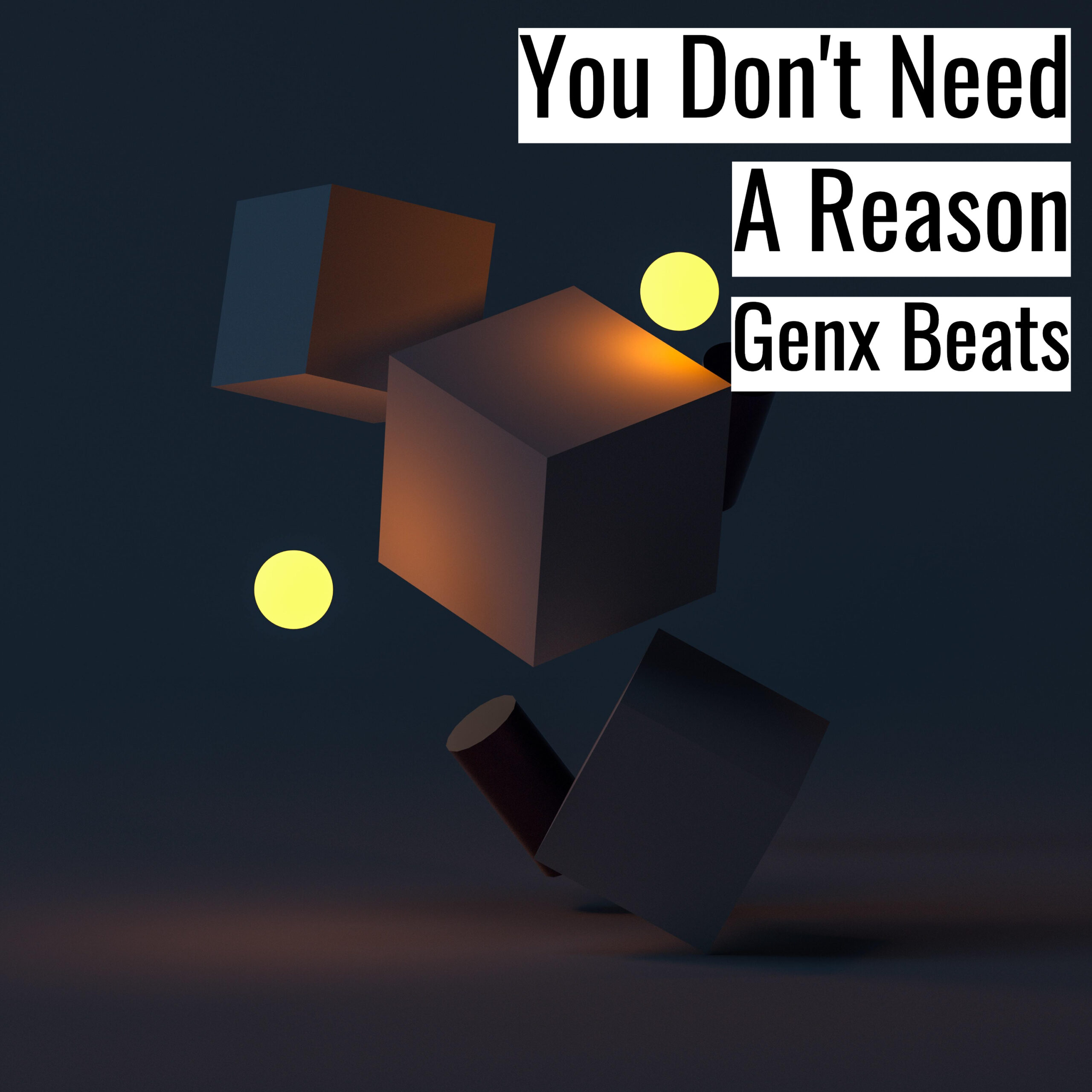 You Dont Need A Reason scaled 1