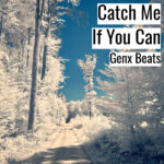 [音楽] Catch Me If You Can