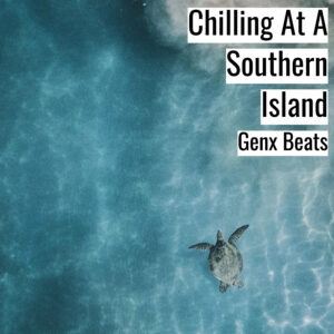 (フリーBGM) [ラップビート/Vlog BGM] Chilling At A Southern Island (MP3)