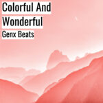 [音楽] Colorful and Wonderful