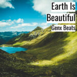 [音楽] Earth Is Beautiful