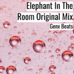 [暗いヒップホップビート] Elephant In The Room Original Mix – Genx Beats