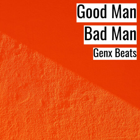 (フリーBGM) [ラップビート/Vlog BGM] Good Man, Bad Man (MP3)