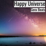 [エモーショナルなヒップホップビート] Happy Universe – Genx Beats