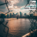 [エモーショナルなヒップホップビート] Hey – Genx Beats