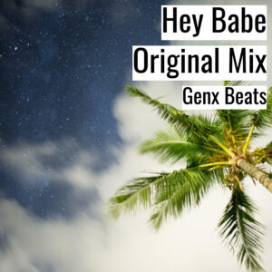 (フリーBGM) [ラップビート/Vlog BGM] Hey Babe Original Mix (MP3)