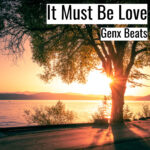 [音楽] It Must Be Love