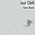 [明るいヒップホップビート] Just Chill – Genx Beats