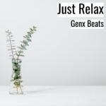 [明るいヒップホップビート] Just Relax – Genx Beats