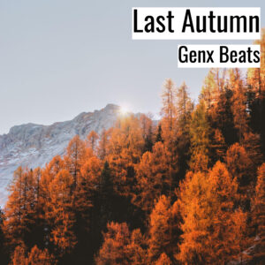 (フリーBGM) [ラップビート/Vlog BGM] Last Autumn (MP3)