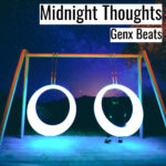 [エモーショナルなヒップホップビート] Midnight Thoughts – Genx Beats