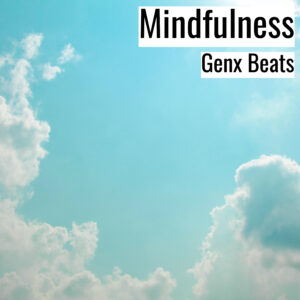 [音楽] Mindfulness (MP3)