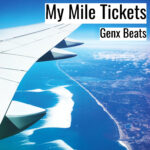 [明るいヒップホップビート] My Mile Tickets – Genx Beats
