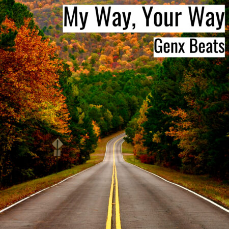 [音楽] My Way, Your Way (MP3)