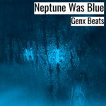 Neptune Was Blue