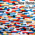 [エモーショナルなヒップホップビート] New Home – Genx Beats