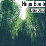 [ブーンバップ・ヒップホップビート] Ninja Bomb – Genx Beats