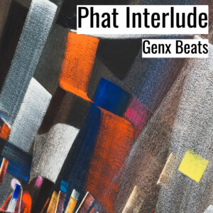[音楽] Phat Interlude (MP3)
