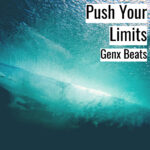 [音楽] Push Your Limits