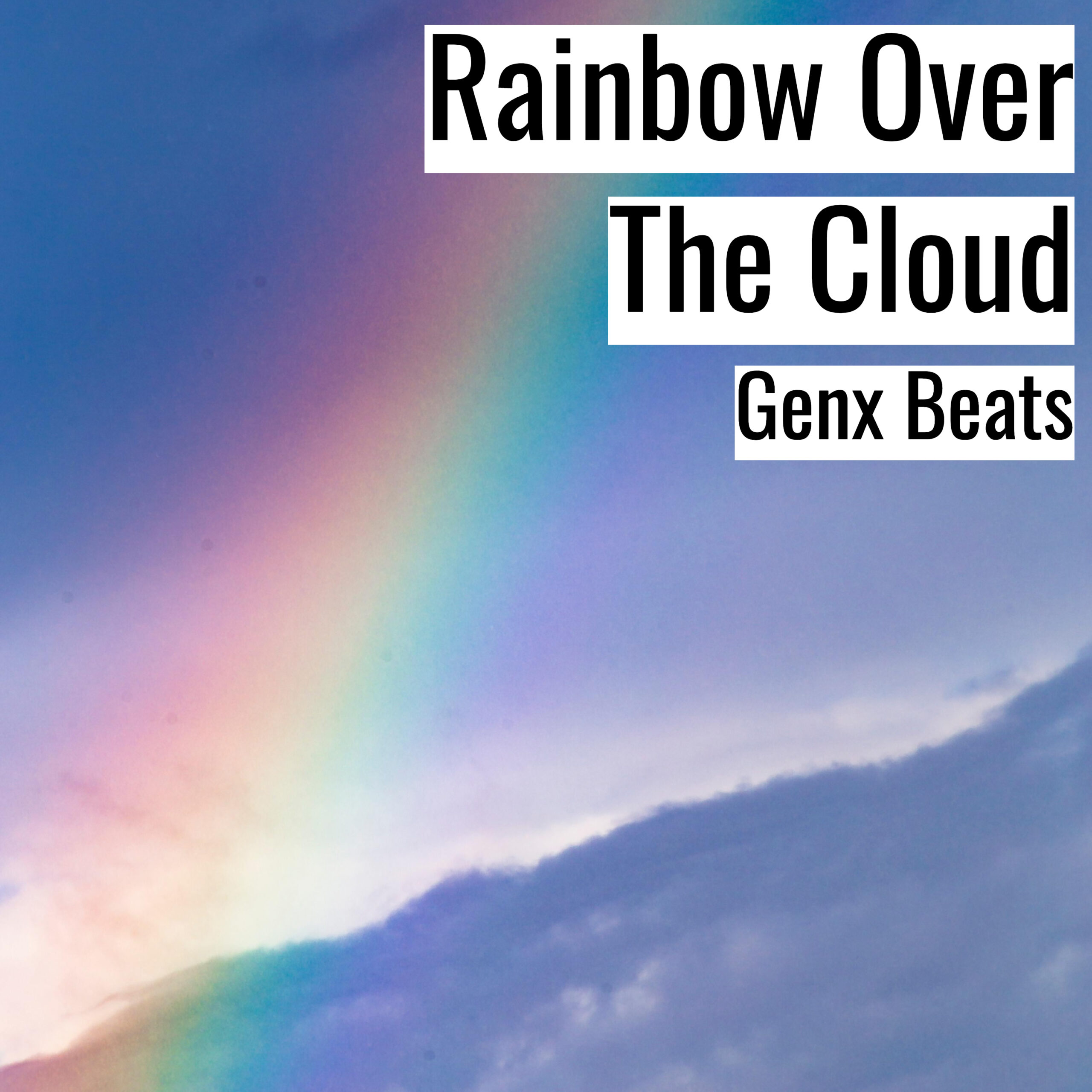 Rainbow Over The Cloud scaled