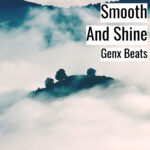 [エモーショナルなヒップホップビート] Smooth And Shine – Genx Beats