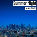 [明るいヒップホップビート] Summer Night – Genx Beats