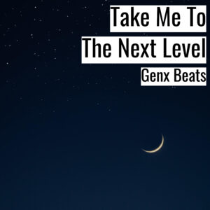 (フリーBGM) [ラップビート/Vlog BGM] Take Me To The Next Level (MP3)