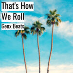 [ブーンバップ・ヒップホップビート] That’s How We Roll – Genx Beats