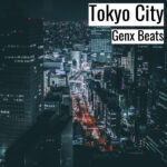 [音楽] Tokyo City