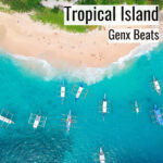 [音楽] Tropical Island