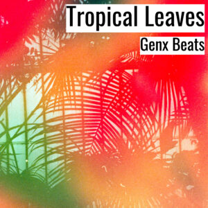 (フリーBGM) [ラップビート/Vlog BGM] Tropical Leaves (MP3)