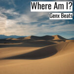 [暗いヒップホップビート] Where Am I? – Genx Beats