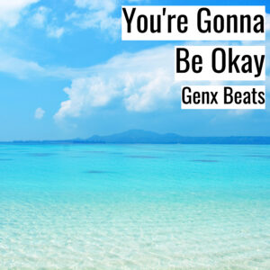 (フリーBGM) [ラップビート/Vlog BGM] You’re Gonna Be Okay (MP3)