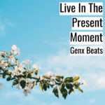 [音楽] Live In The Present Moment Original Mix