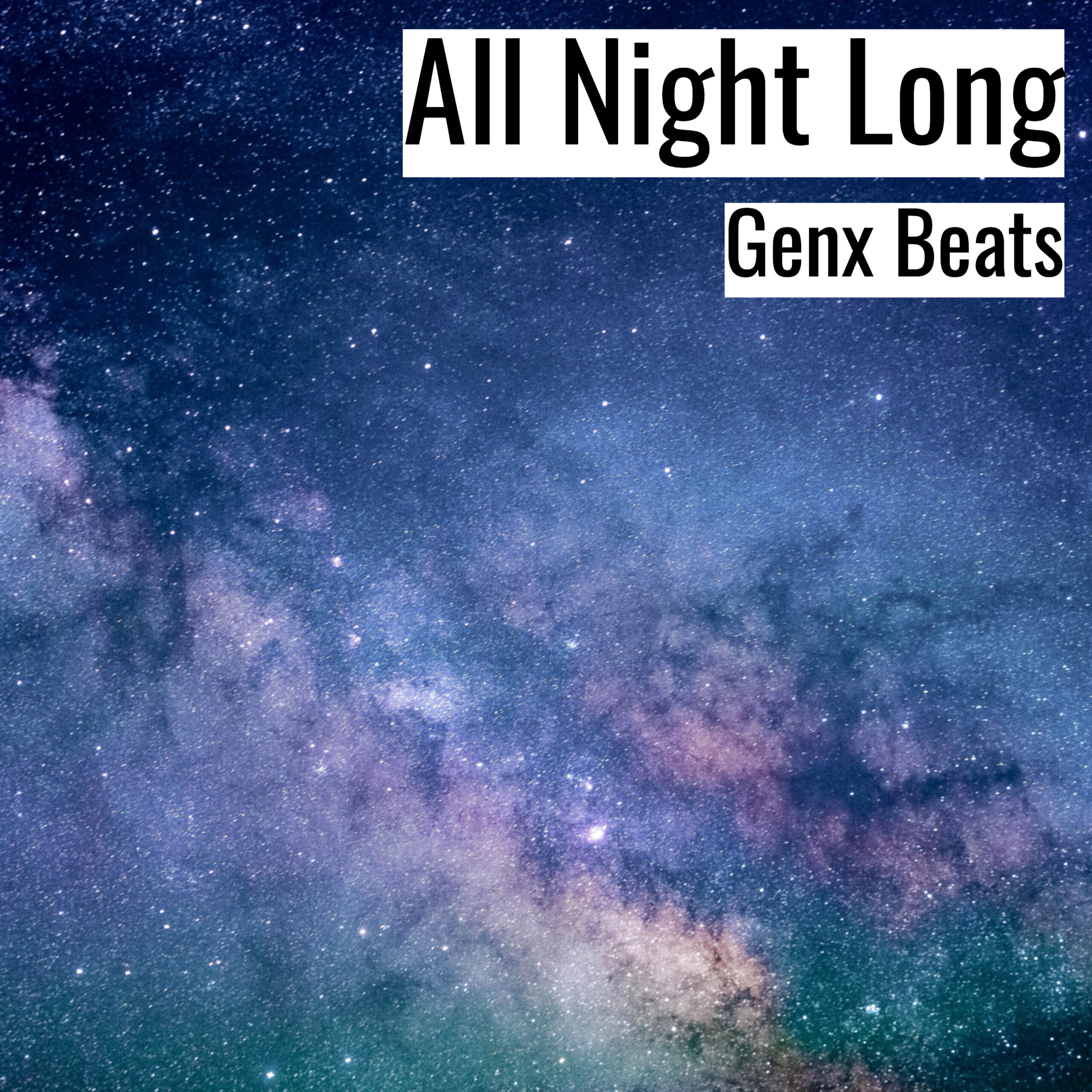 [Emotional Hiphop Beat] All Night Long – Genx Beats