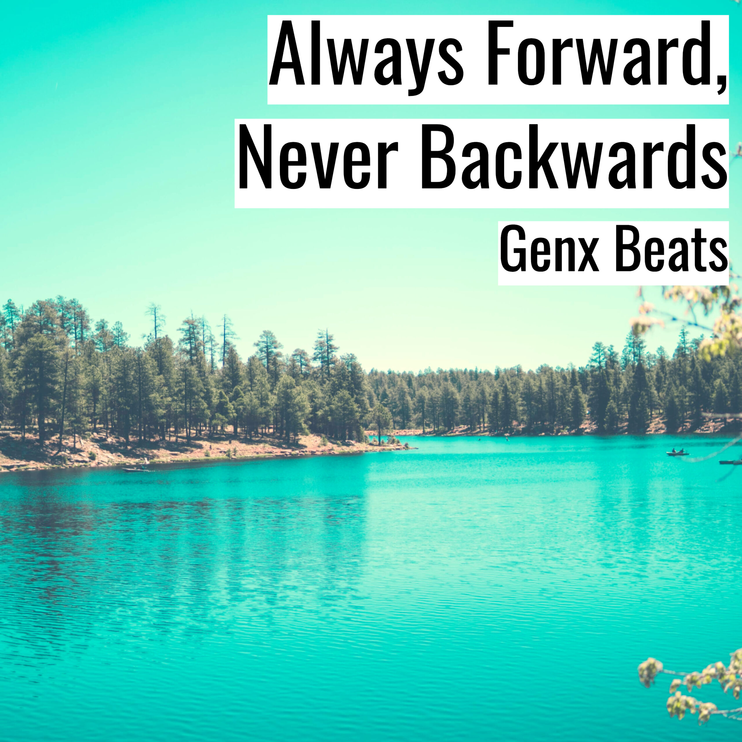 [Emotional Hiphop Beat] Always Forward, Never Backwards – Genx Beats