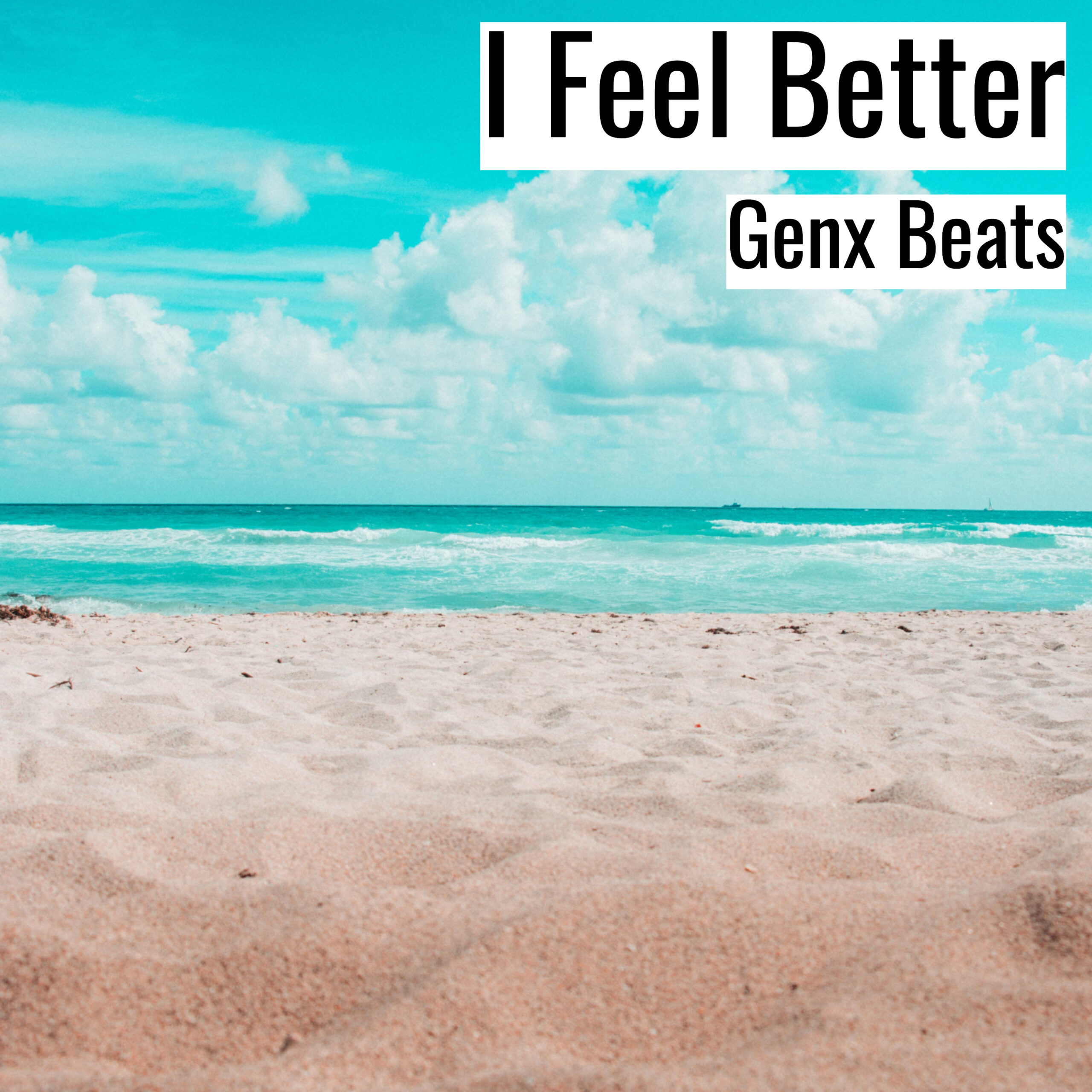 [Happy Hiphop Beat] I Feel Better – Genx Beats